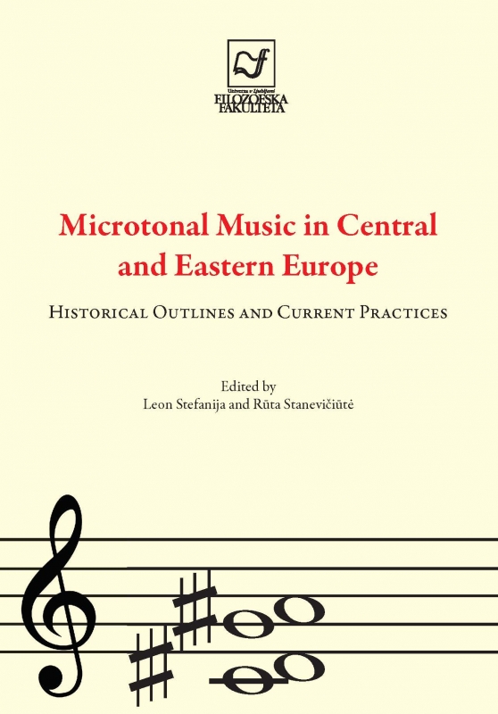 Microtonal Music in Central and Eastern Europe